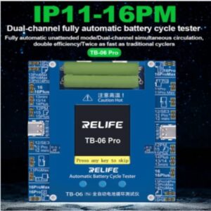 Relife TB-06 Pro Automatic Battery Cycle Tester For iPhone 11 to 16 Series